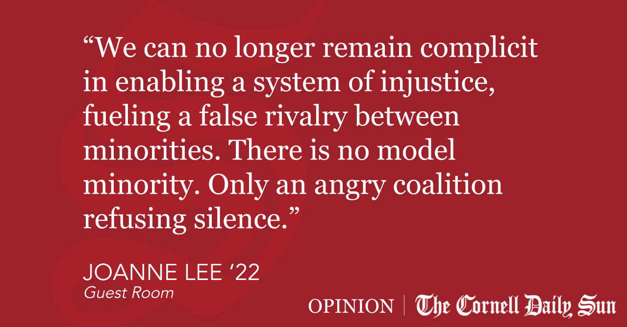 GUEST ROOM | Model Minority No More | The Cornell Daily Sun